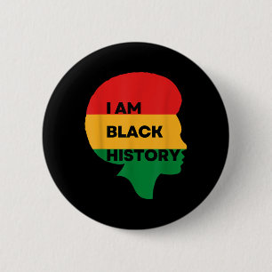 Iam Black History, Black History Month , Pride Of 2 Inch Round Button