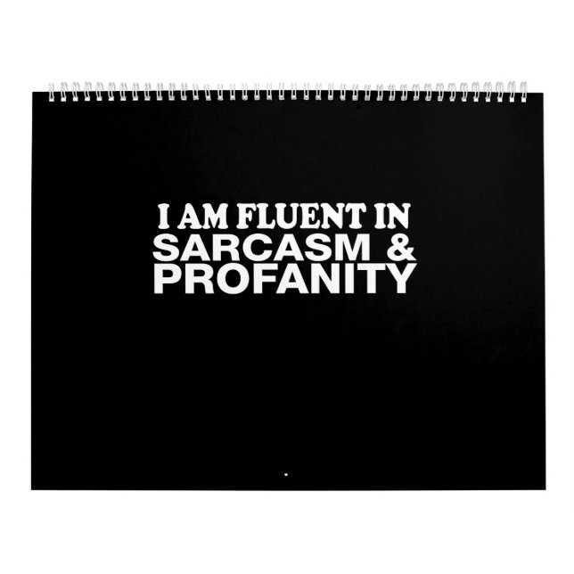 iam fkuent in sarcasm profanity calendar (Cover)