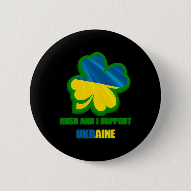 Iam Irish And I Support Ukraine  2 Inch Round Button (Front)