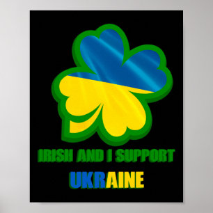 Iam Irish And I Support Ukraine  Poster
