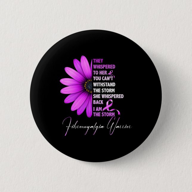 I'am The Storm Fibromyalgia Warrior 3  2 Inch Round Button (Front)