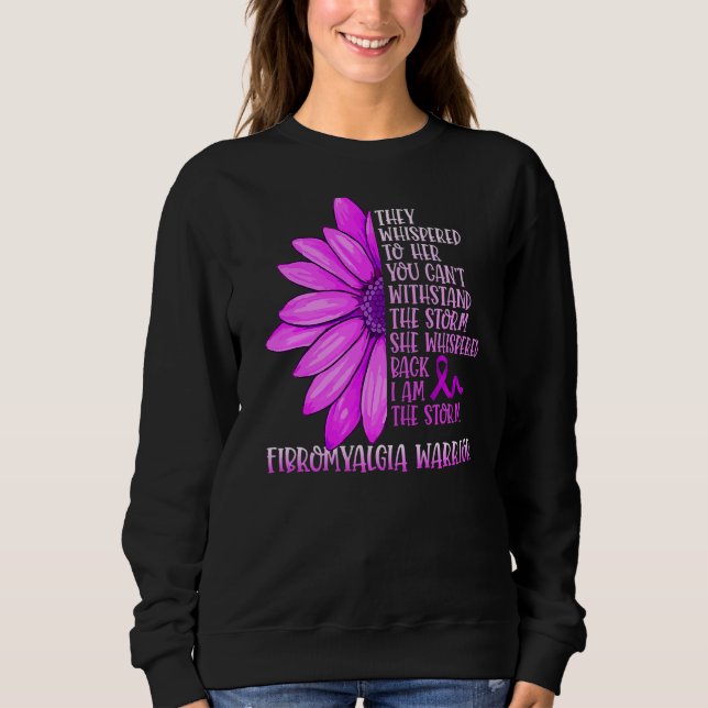 I'am The Storm Fibromyalgia Warrior Sweatshirt (Front)