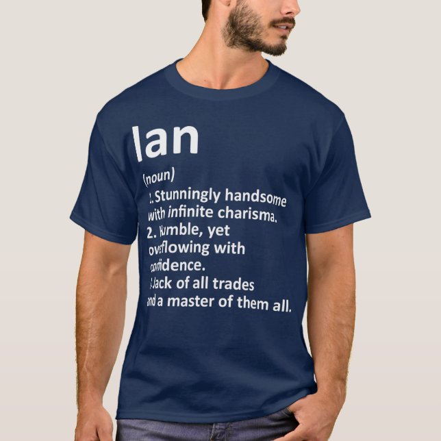 IAN Definition Personalized Name Funny Birthday T-Shirt (Front)