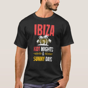 Ibiza Nights Party Vacation Quote T-Shirt