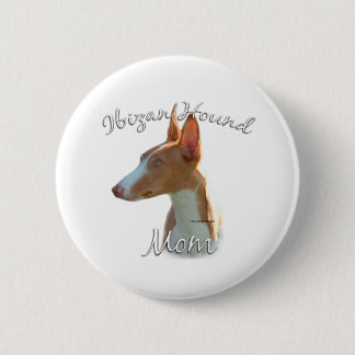 Ibizan Hound Mom 2 Inch Round Button