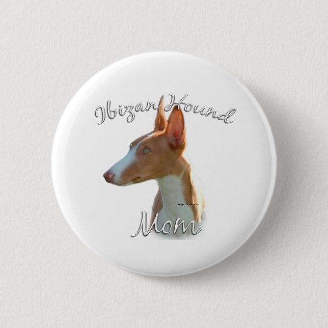 Ibizan Hound Mom 2 Inch Round Button (Front)