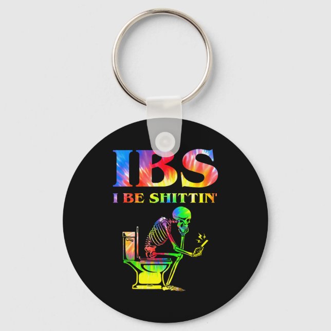 Ibs I Be Tin' Funny Skeleton Tie Dye  Keychain (Front)
