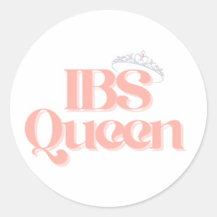 IBS Queen Cute Crown Funny Girly Quote Classic Round Sticker