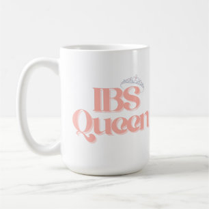 IBS Queen Cute Crown Funny Girly Quote Coffee Mug