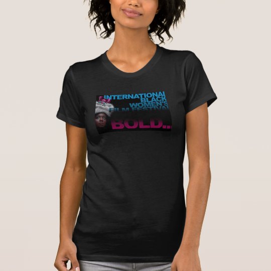 IBWFF...Bold T-Shirt