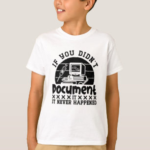 ICD Coding Medical Coder If You Didn't Document T-Shirt