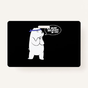 Ice Bear Believes In You Polar Bear Lover Badge