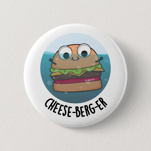 Ice-berg Funny Cheeseburger Pun  2 Inch Round Button (Front)