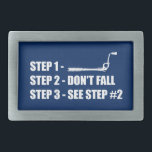 Ice Climbing - Don't Fall Belt Buckle<br><div class="desc">Sure,  put your screws in. They'll make you feel better and give you more confidence. But just don't fall. Really...  Don't. Fall.</div>
