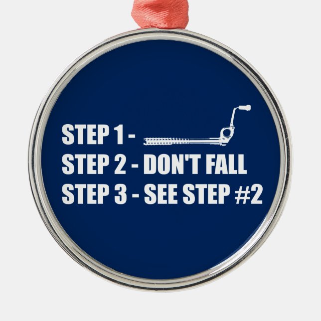 Ice Climbing - Don't Fall Metal Ornament (Front)