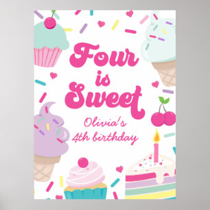 Ice Cream and Cake Four is Sweet 4th Birthday Poster