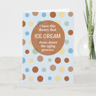 Ice Cream Birthday Funny Aging Humour Polka Dot Card