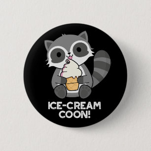 Ice Cream Coon Funny Animal Racoon Pun Dark BG 2 Inch Round Button