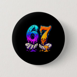 Ice Cream Drip 6 7 Number 67 Six Seven Meme Mens B 2 Inch Round Button