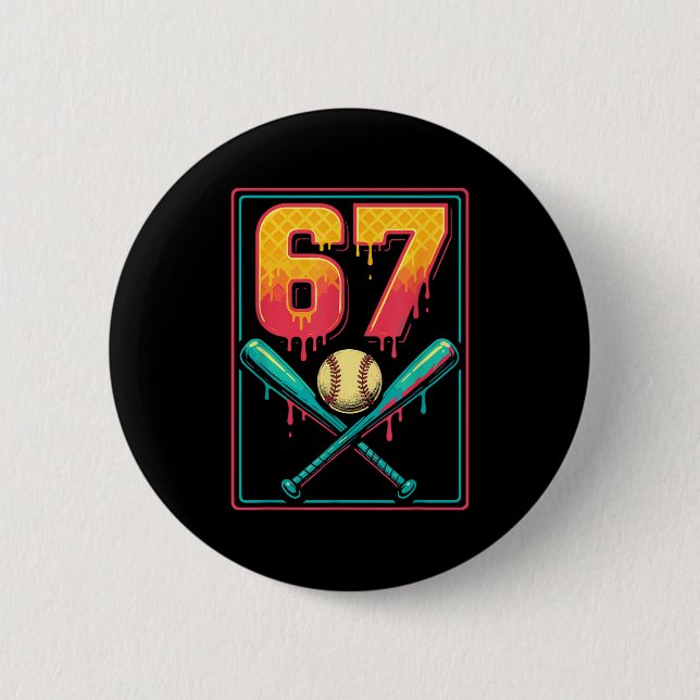 Ice Cream Drip Baseball Stuff 67 Meme Gen Alpha &a 2 Inch Round Button (Front)