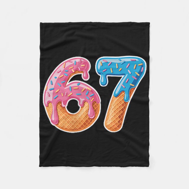 Ice Cream Drip Six Seven 6 7 Meme 67  Fleece Blanket (Front)