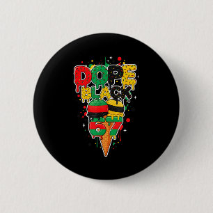 Ice Cream Drip Six Seven Meme 6 7 Black History Mo 2 Inch Round Button
