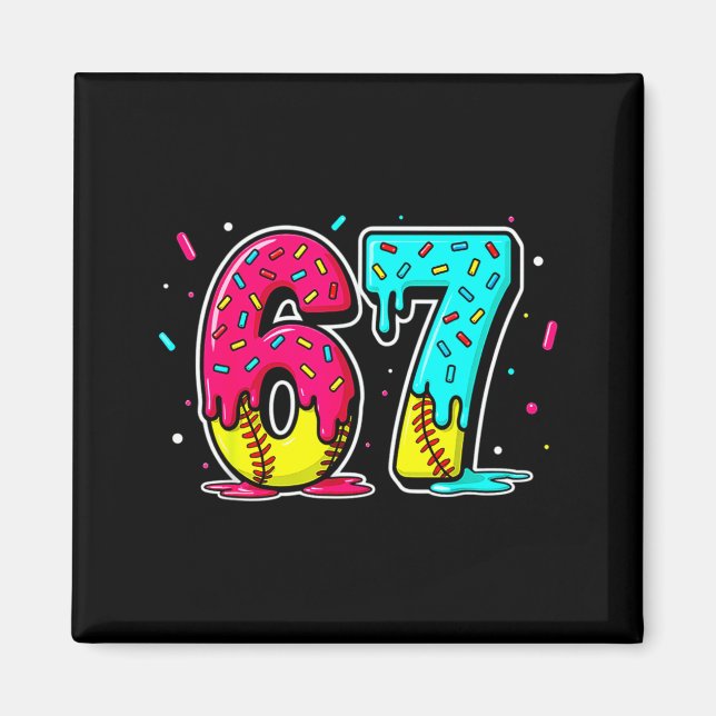Ice Cream Dripng Softball Drip Funny 6 7 Six Seven Magnet (Front)