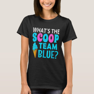 Ice Cream Gender Reveal Matching Team Blue What s T-Shirt