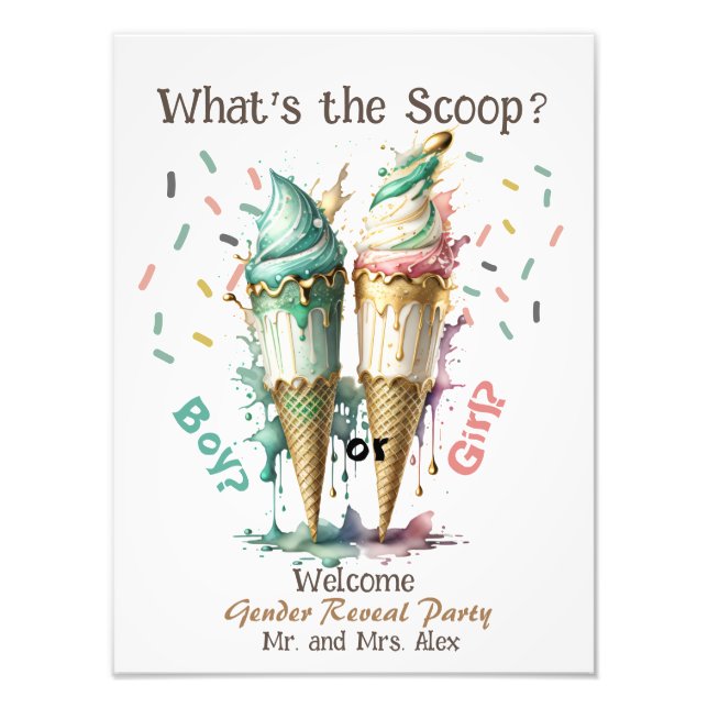 Ice cream Gender Reveal What' the scoop Welcome  Photo Print (Front)