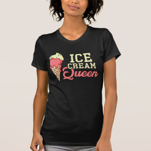 Ice Cream Girl Funny Dessert Queen Summer Food T-Shirt