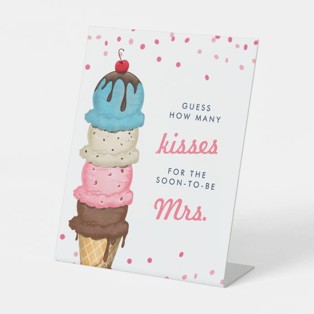 Ice Cream How Many Kisses Bridal Shower Game Pedestal Sign (Front)
