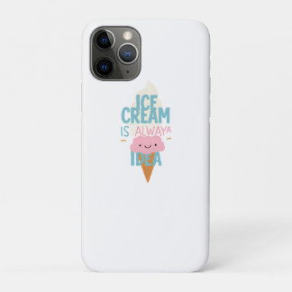 Ice Cream is Always a Good Idea 🍦 | Cute Pastel  iPhone 11 Pro Case