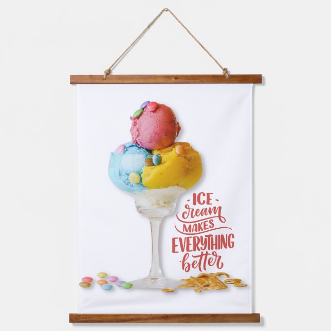 Ice cream makes everything better Kitchen | Bar Hanging Tapestry (Front)