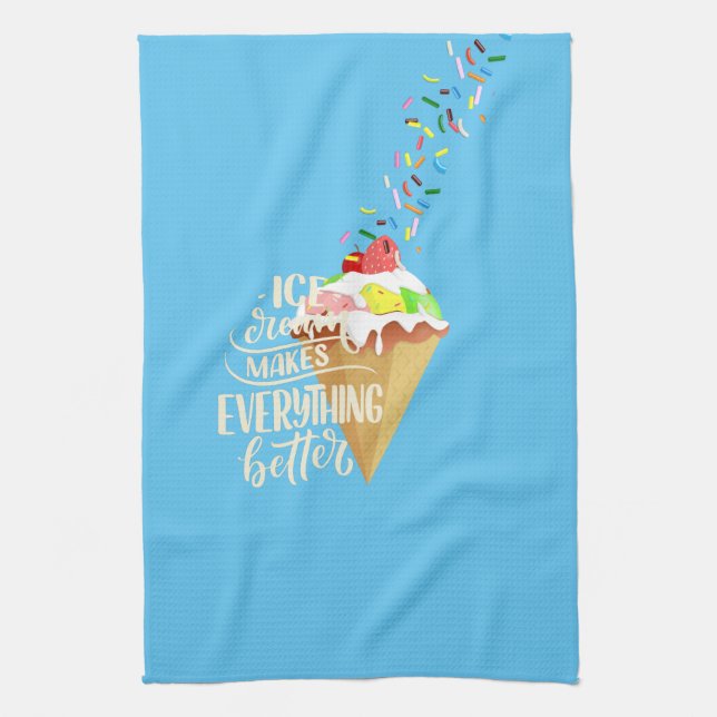 Ice Cream Makes Everything Better  Kitchen Towel (Vertical)