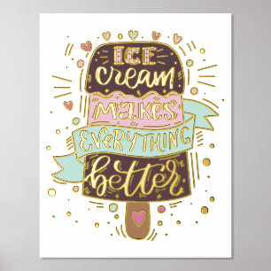 Ice Cream Makes Everything Better - Lettering Foil Prints