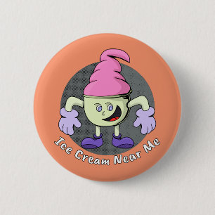 Ice Cream Near Me 2 Inch Round Button