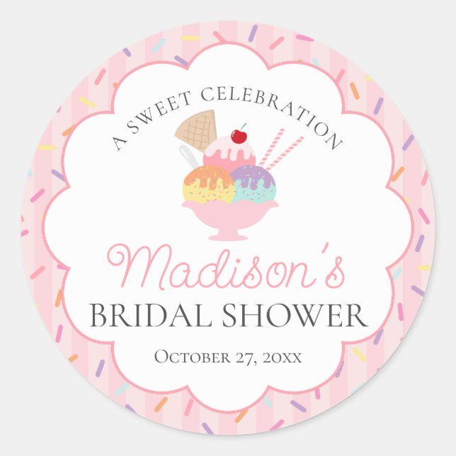 Ice Cream Sundae Scooped Up Sweet Bridal Shower Classic Round Sticker (Front)