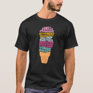 Ice Cream Word Cloud Cone Sundae Chocolate Vanilla T-Shirt