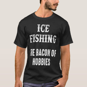 Ice Fishing Lucky Fisherman 1 T-Shirt