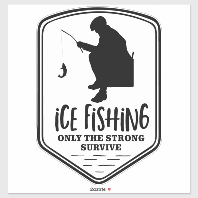Ice Fishing Strong Survive Quote Winter Outdoors (Sheet)