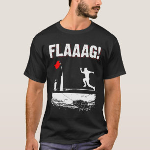 Ice Fishing Tip Up Flag Run For Ice Fishing Flag M T-Shirt