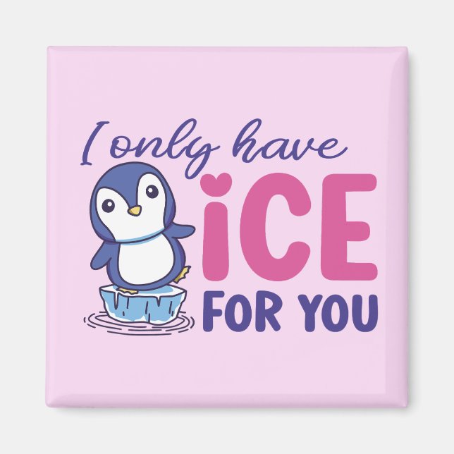 Ice For You Funny Penguin Cute Valentines Day Pink Magnet (Front)