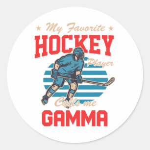 Ice Hocke My Favorite Hockey Player Calls Me Gamma Classic Round Sticker