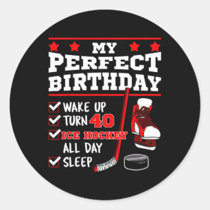 Ice Hockey 40th Perfect Birthday Party Player Spor Classic Round Sticker