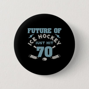 Ice Hockey 70th Birthday Future Player Puck Sports 2 Inch Round Button