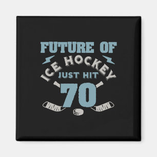Ice Hockey 70th Birthday Future Player Puck Sports Magnet