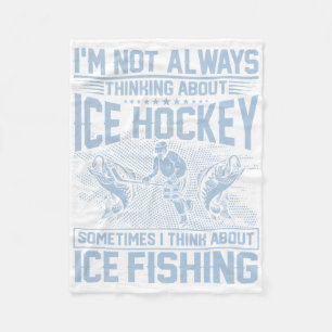 Ice Hockey And Ice Fishing Funny Fisherman Humor Fleece Blanket