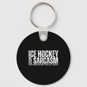 Ice Hockey And Sarcasm Funny Ice Hockey Player Keychain