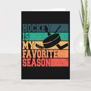 Ice Hockey For Men Women Kids Hockey Is My Favorit Card
