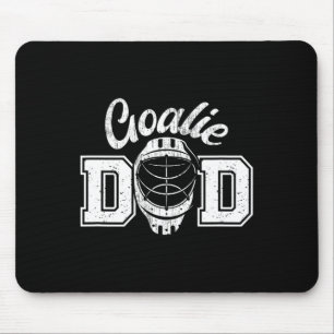 Ice Hockey Goalie Dad Proud Ice Hockey Goalkeeper  Mouse Pad